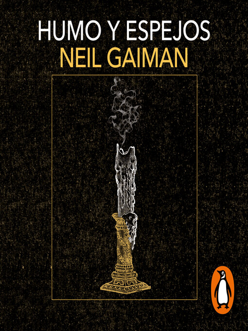 Title details for Humo y espejos by Neil Gaiman - Available